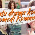 drama korea romantis komedi