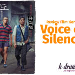 Sinopsis dan Review film voice of silence