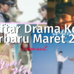 Daftar Drama Korea Terbaru Maret 2021.