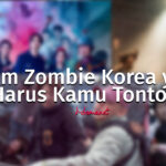 daftar film zombi korea