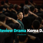 Review Drama Korea DP