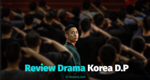 Review Drama Korea DP