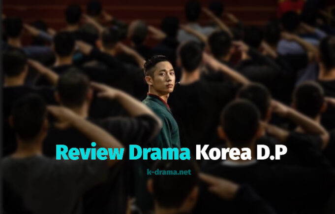 Review Drama Korea DP