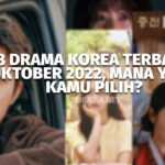 Drama Korea Terbaru Oktober 2022