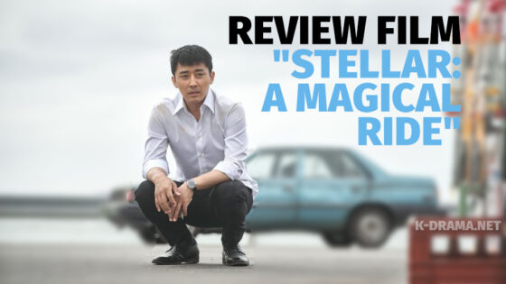 review film stellar magical ride