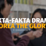 Fakta-fakta Drama Korea The Glory